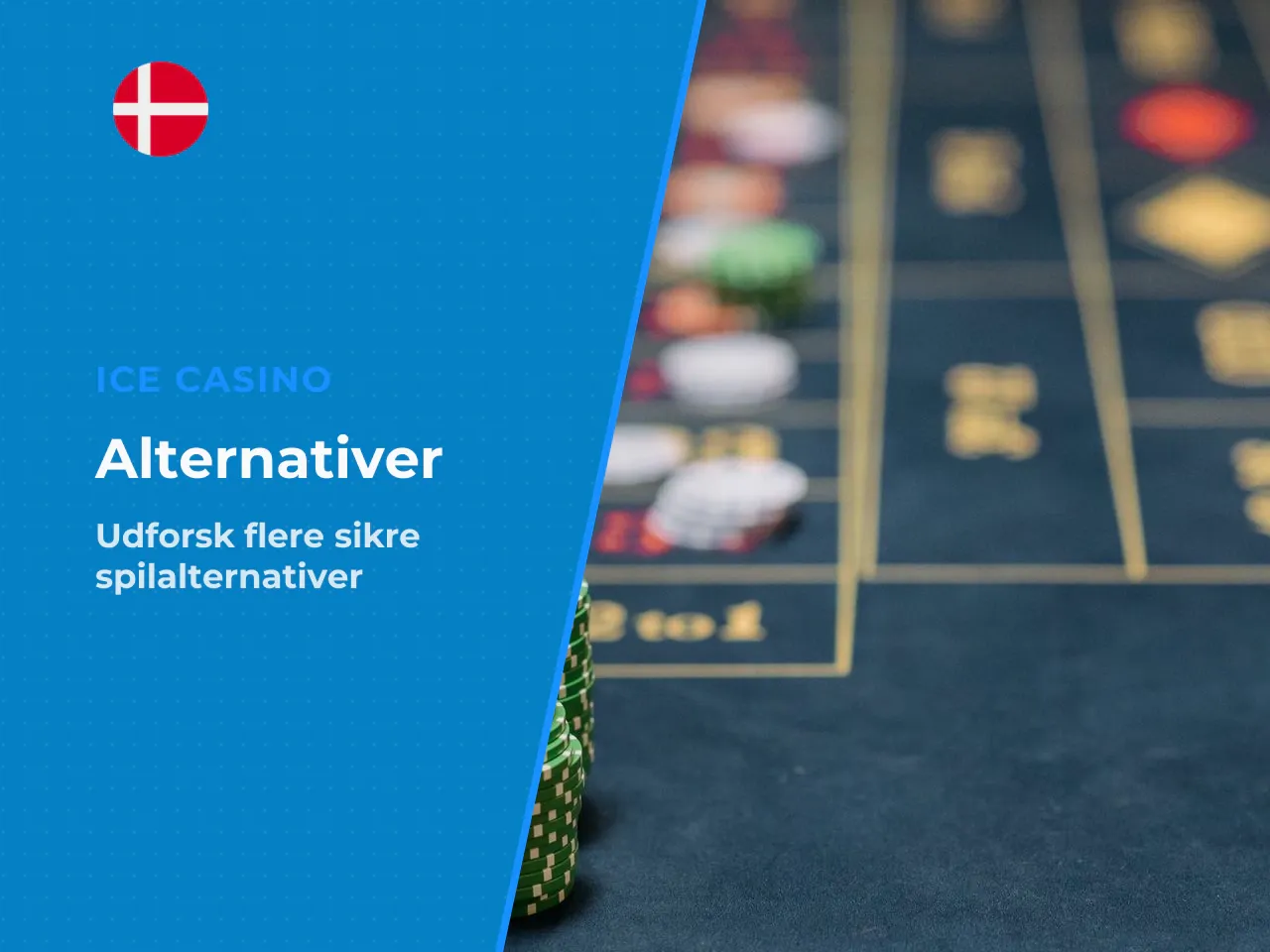Alternativer hvad et casino med dansk