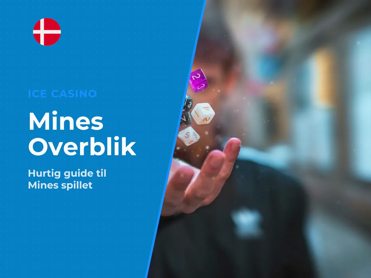 Kort overblik det vigtigste om Mines