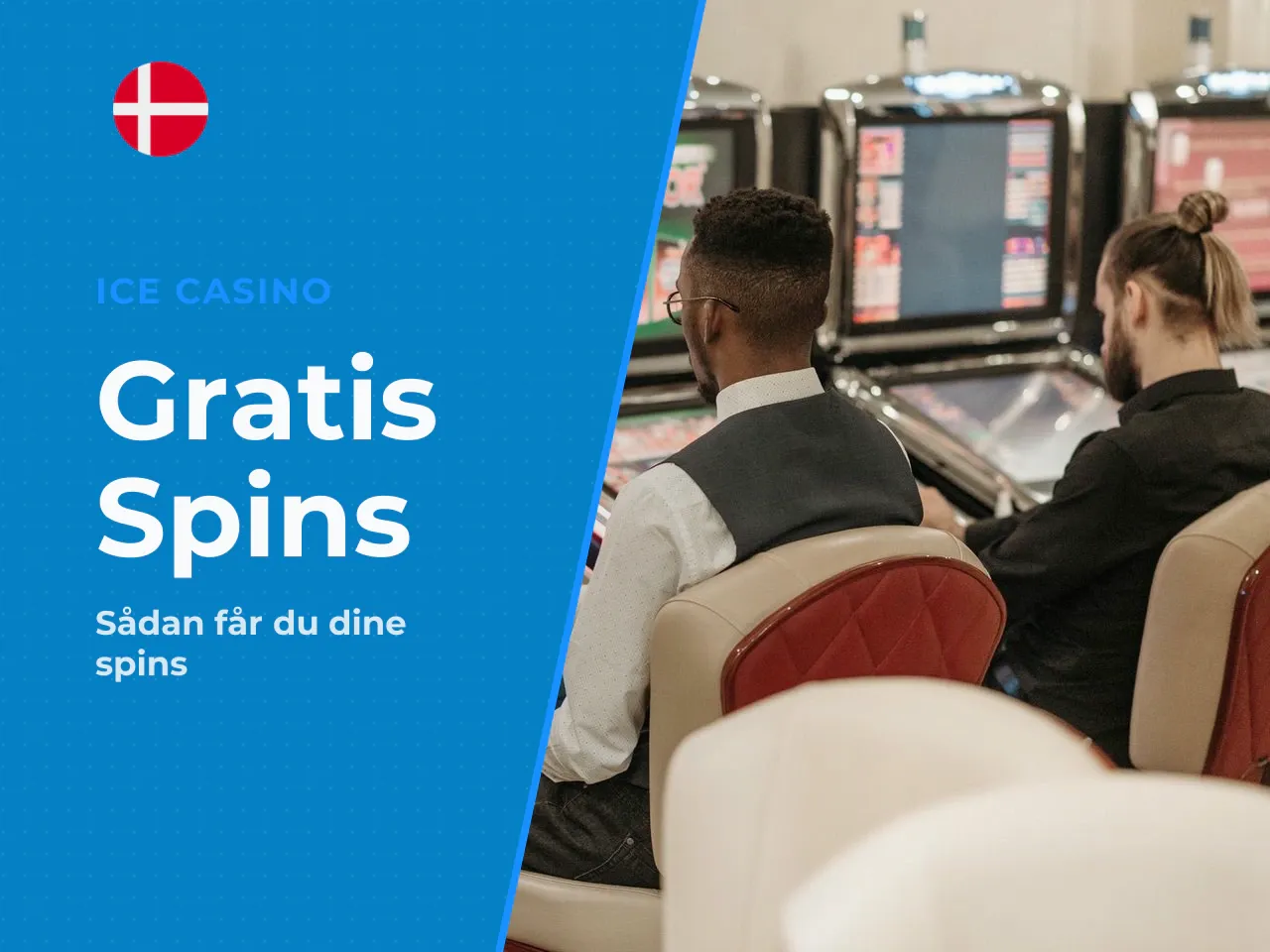 Sådan opnås Ice Casino free spins