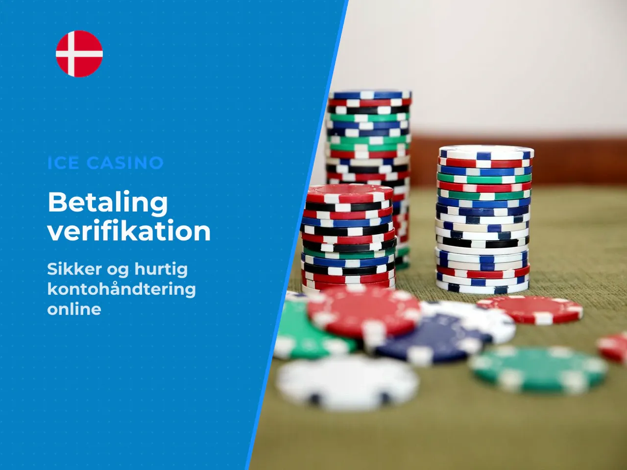 Indbetaling, udbetaling og verifikation i praksis