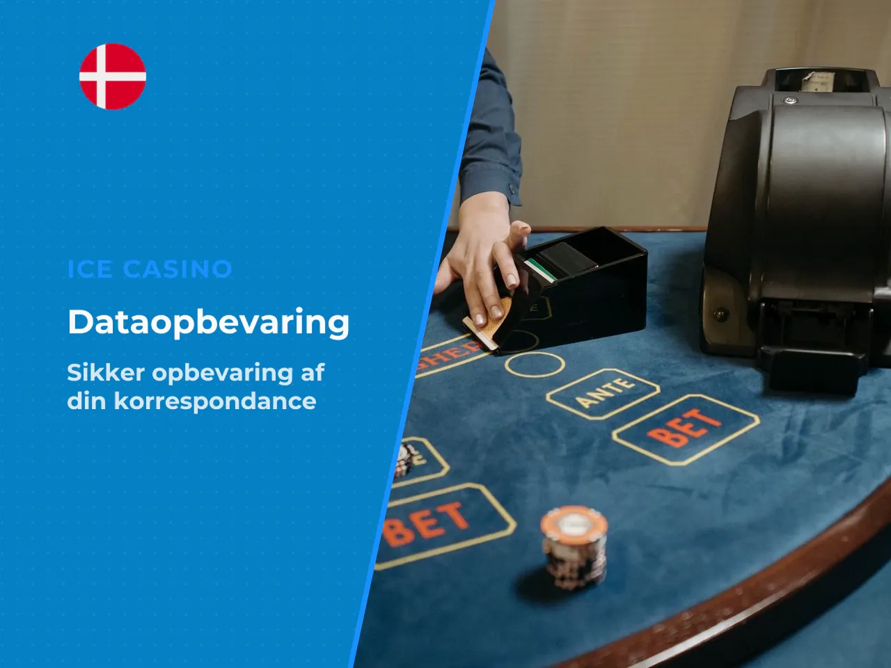 Hvor længe opbevarer Ice Casino din