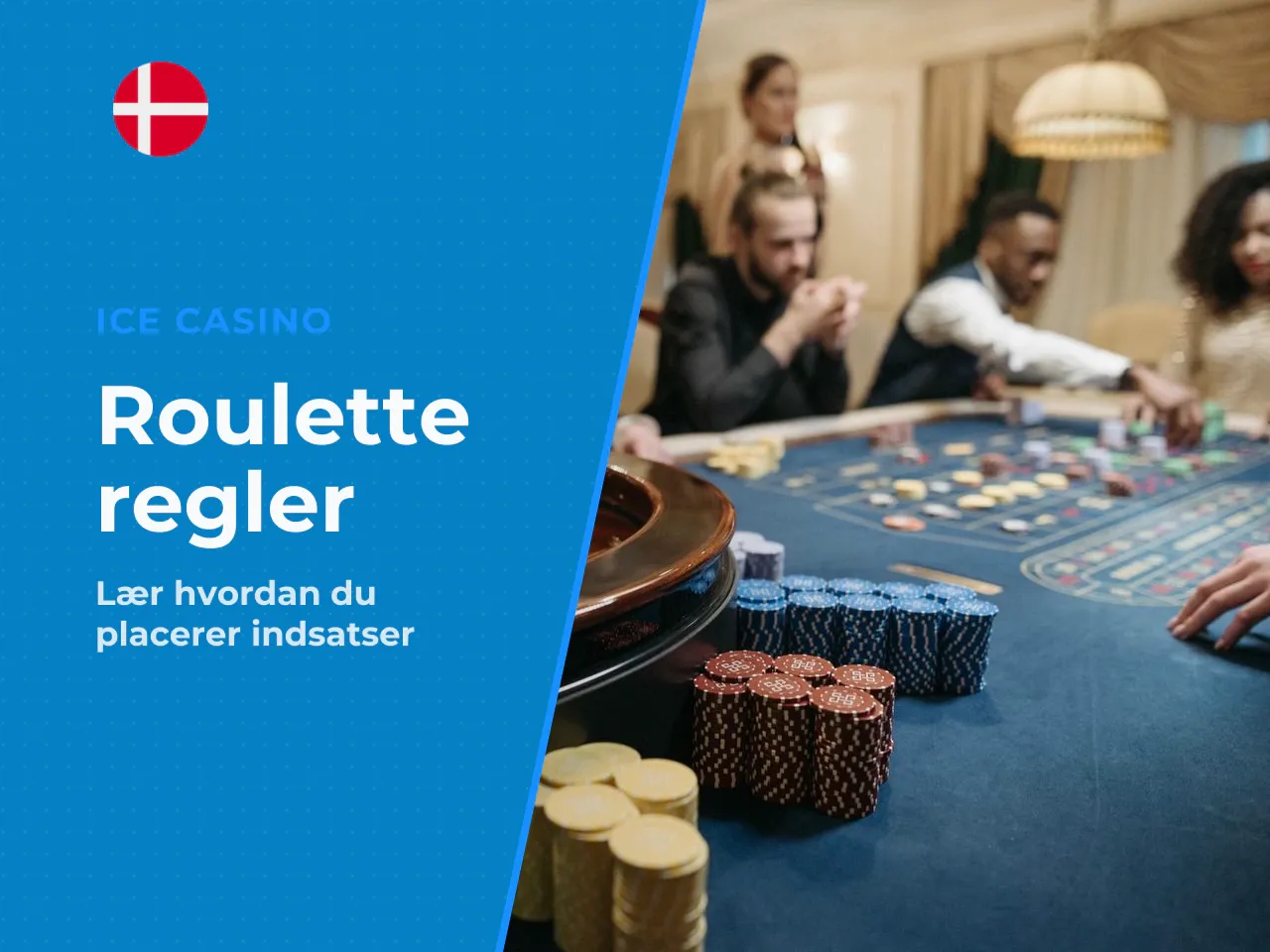 Vælg indsats og placér dine chips