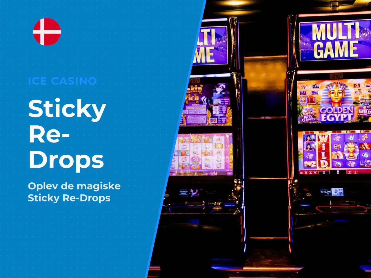 Sticky Re-Drops og Golden Riches. Når